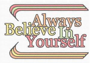 image of Always Believe In Yourself